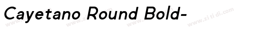 Cayetano Round Bold字体转换